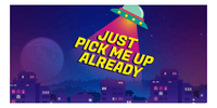 Thumbnail for Aliens / UFO Beach Towel - Just Pick Me Up Already - Front View