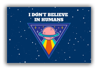 Thumbnail for Alien / UFO Canvas Wrap & Photo Print - I Don't Believe In Humans - Front View