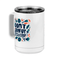 Thumbnail for Artsy Flowers Coffee Mug Tumbler with Handle (15 oz) - Don't Grow Up - Front Left View