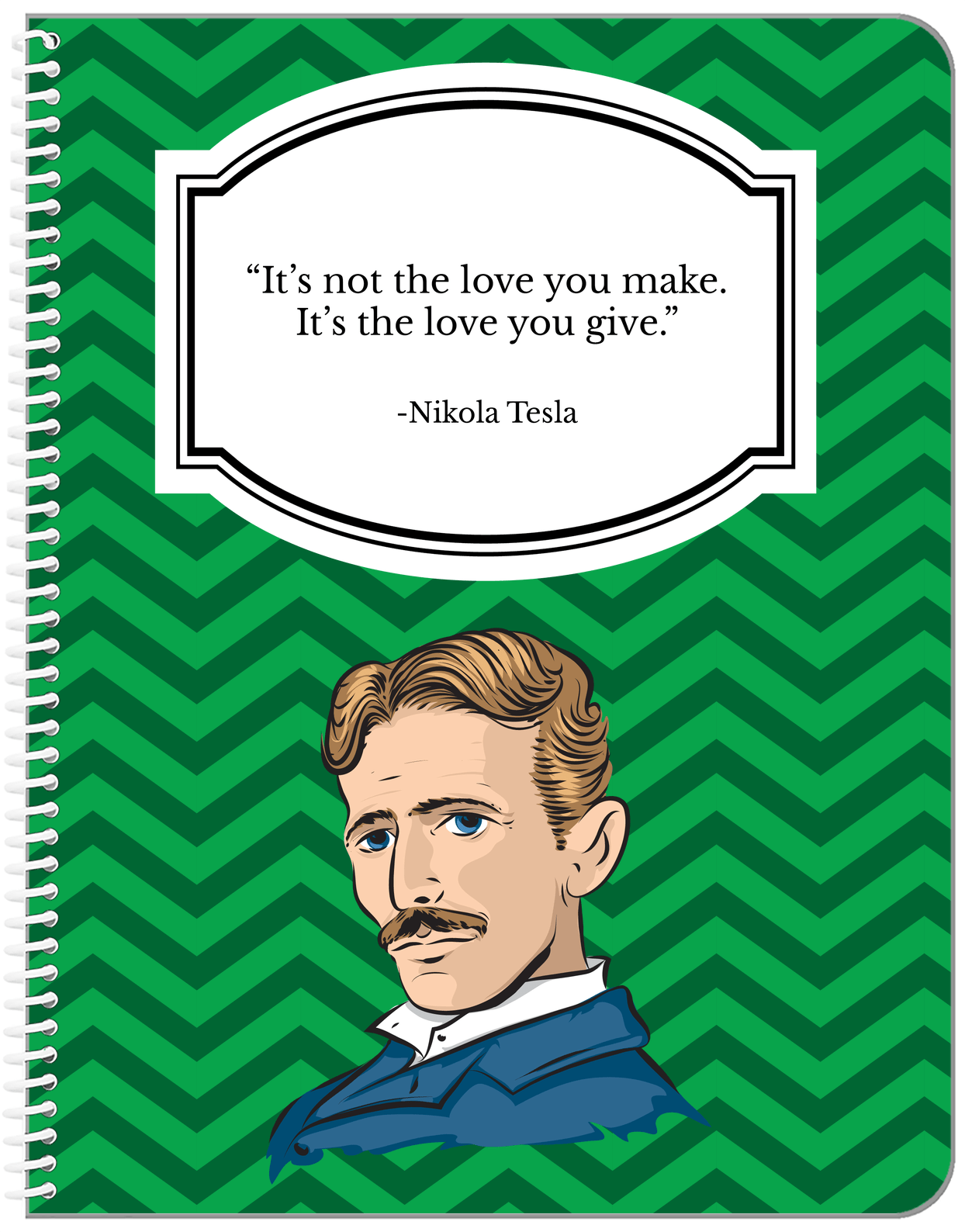 Famous Quotes Notebook - Nikola Tesla - Front View