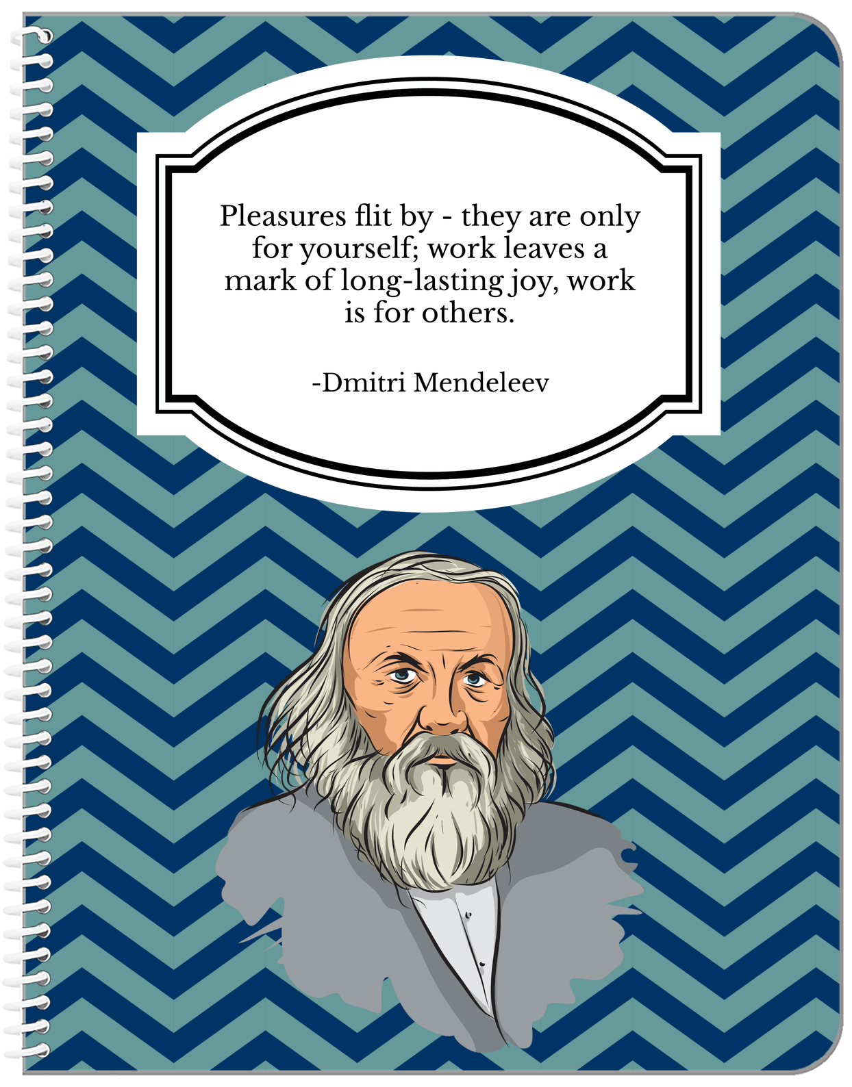 Famous Quotes Notebook - Dmitri Mendeleev - Front View