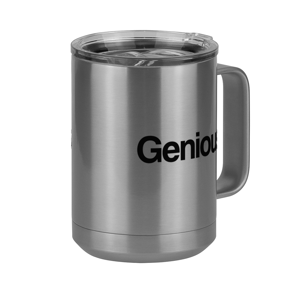 Funny Genious Coffee Mug Tumbler with Handle (15 oz) - Front Right View