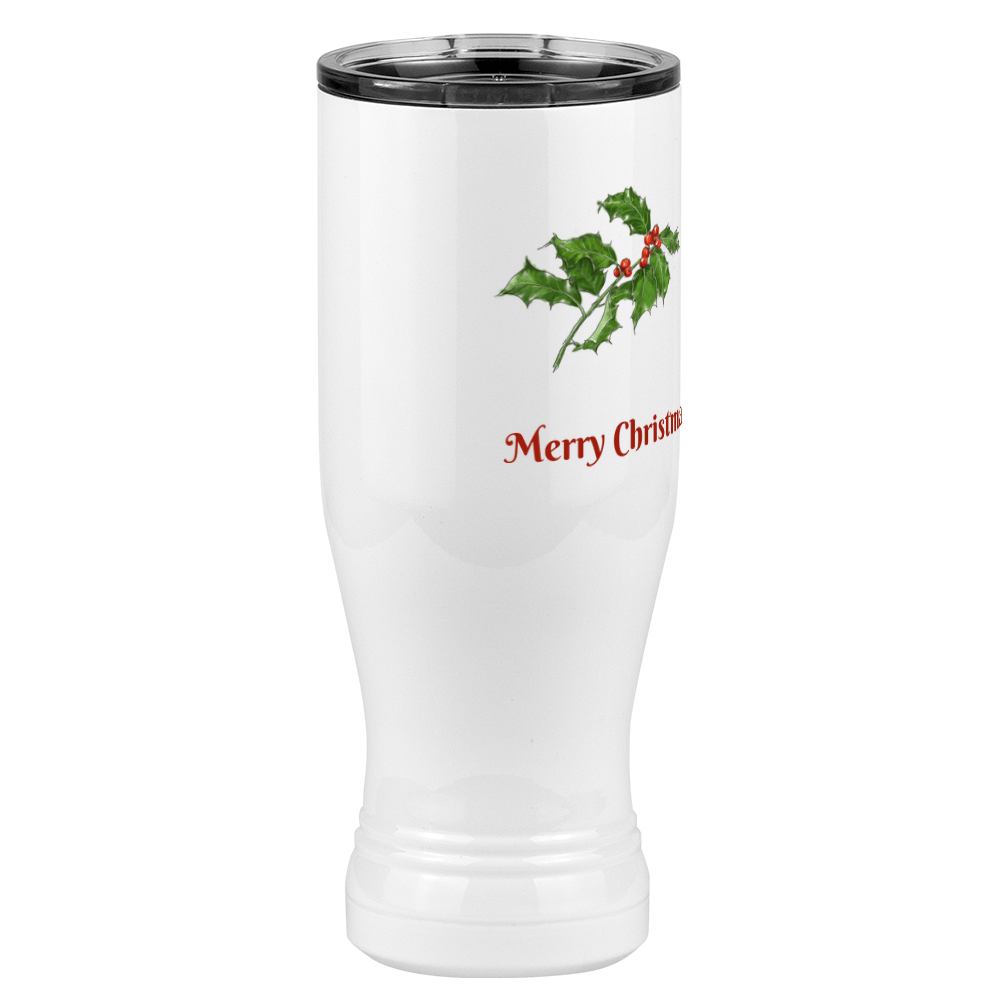 Personalized Holly Leaves Pilsner Tumbler (20 oz) - 2-sided print - Front Right View