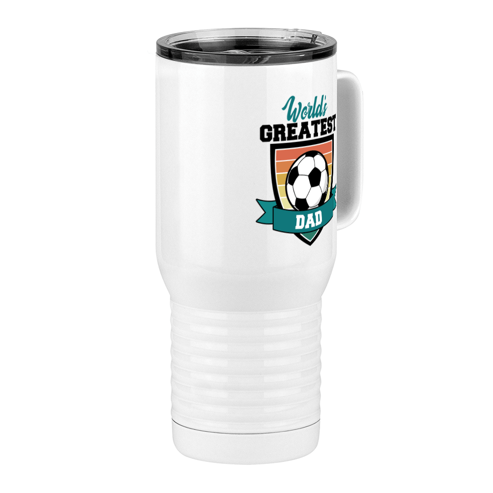 World's Greatest Dad Travel Coffee Mug Tumbler with Handle (20 oz) - Soccer - Front Right View