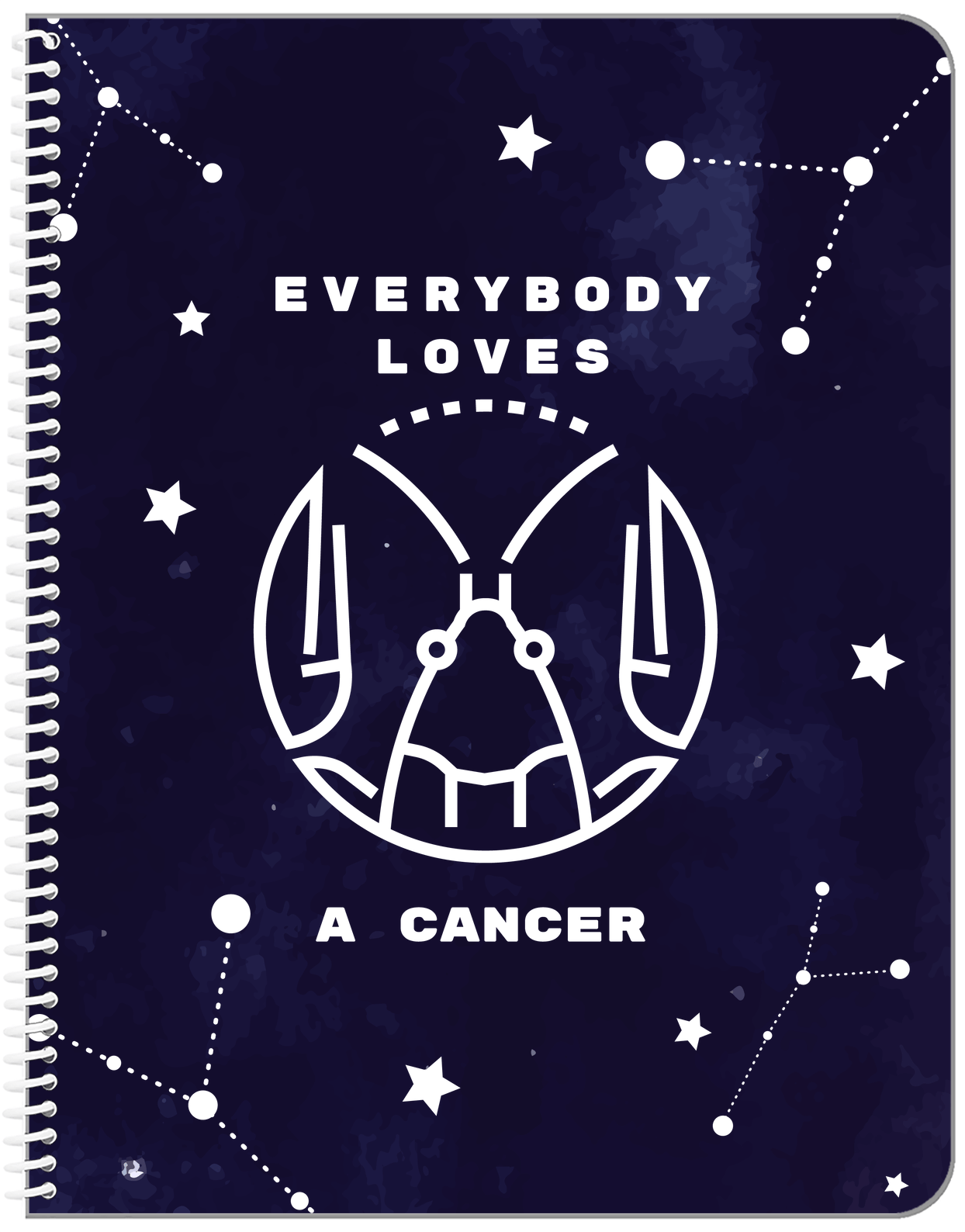 Zodiac Sign Notebook - Everybody Loves a Cancer - Front View