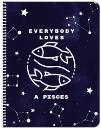 Thumbnail for Zodiac Sign Notebook - Everybody Loves a Pisces - Front View