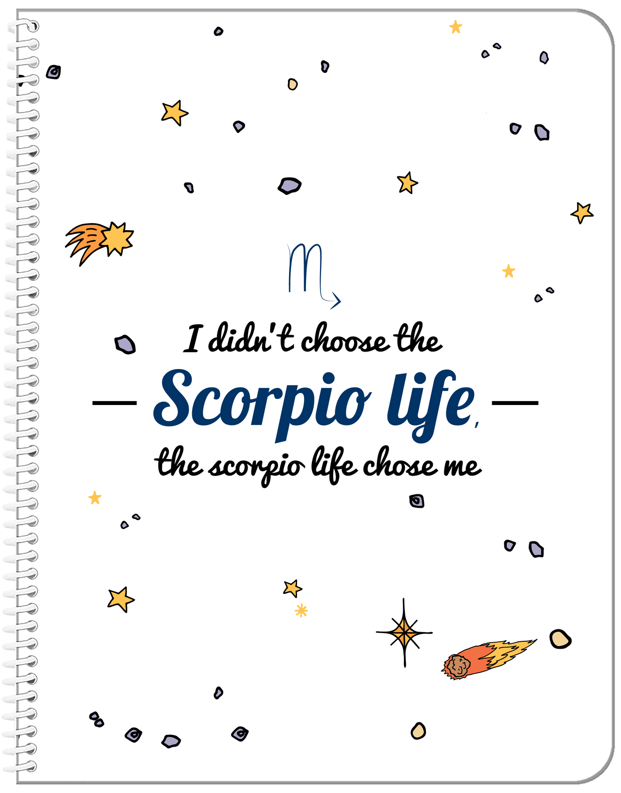 Zodiac Sign Notebook - Scorpio Life - Front View