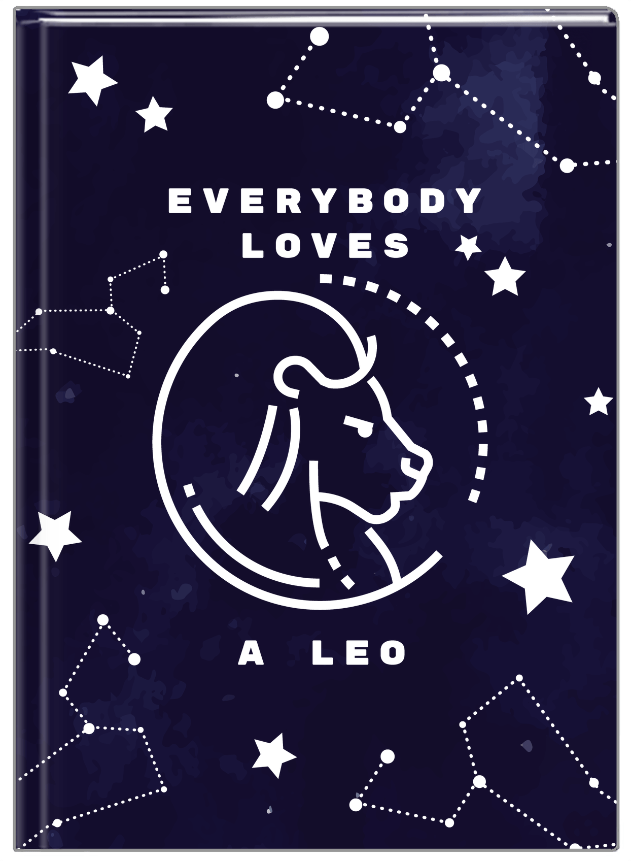 Zodiac Sign Journal - Everybody Loves a Leo - Front View