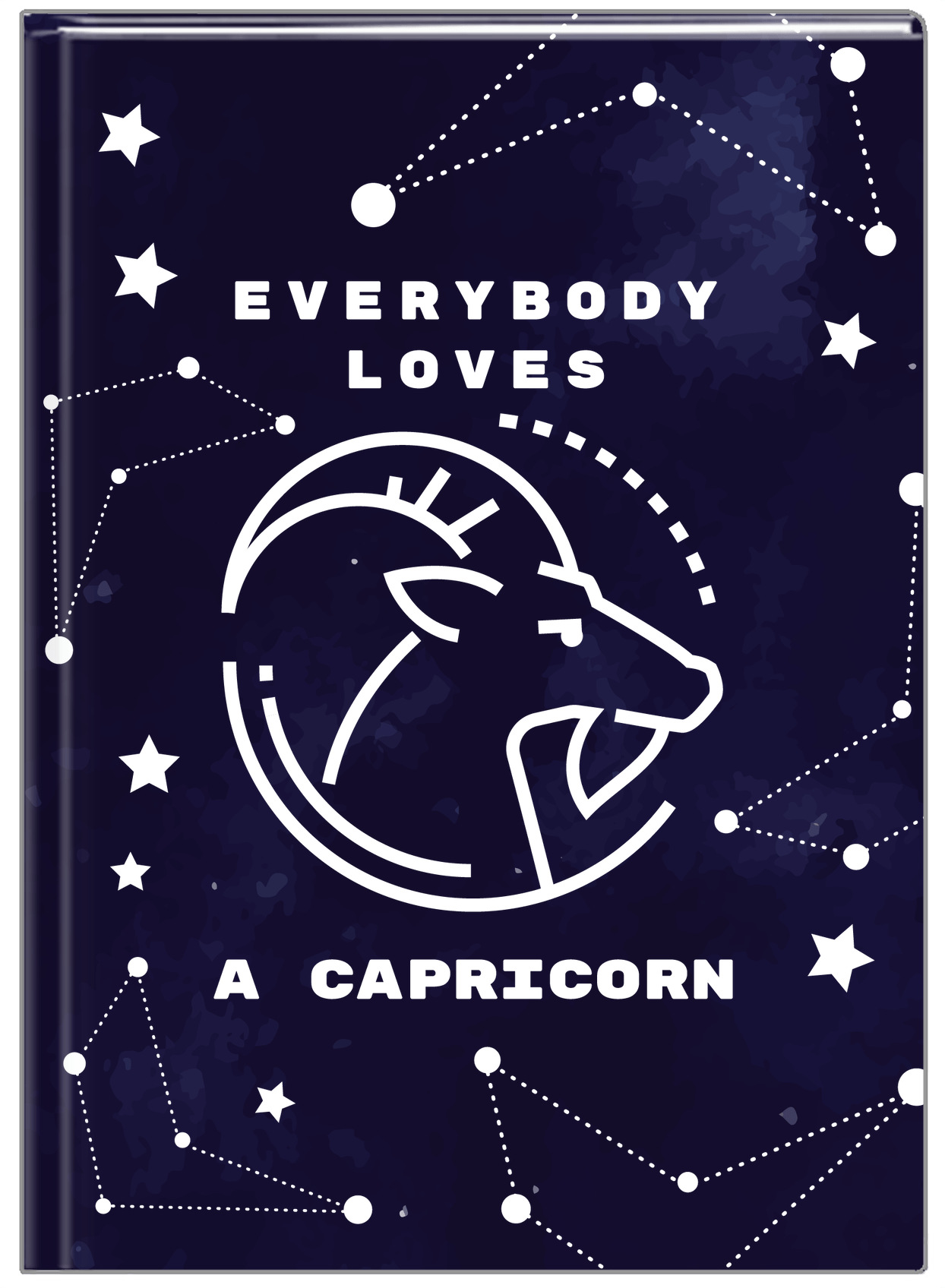 Zodiac Sign Journal - Everybody Loves a Capricorn - Front View