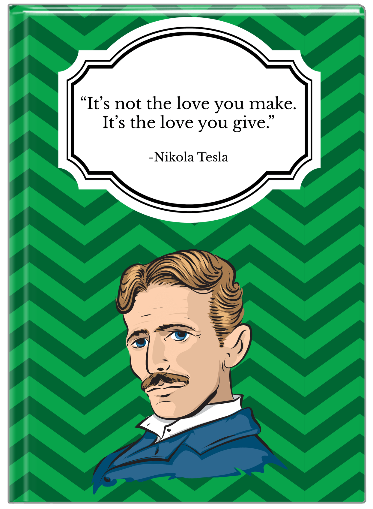 Famous Quotes Journal - Nikola Tesla - Front View