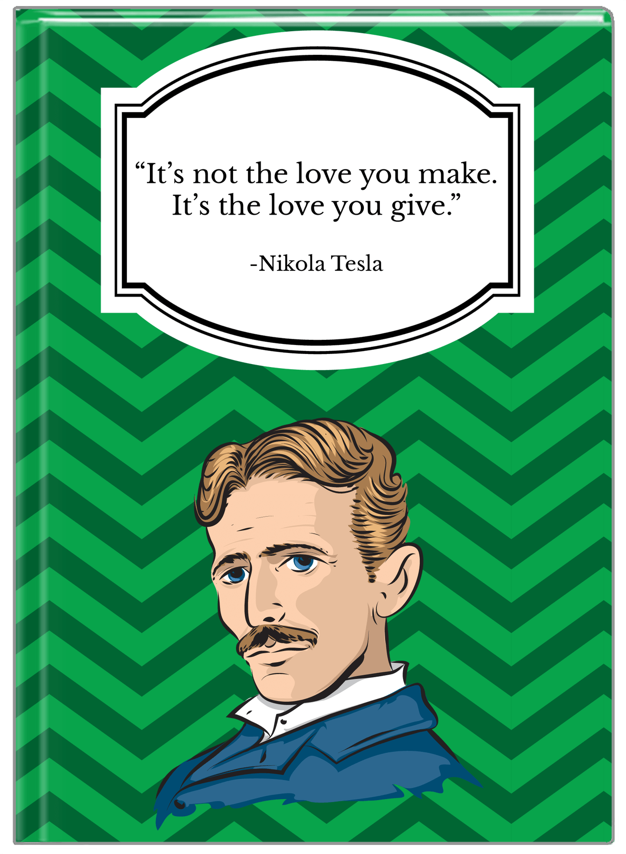 Famous Quotes Journal - Nikola Tesla - Front View
