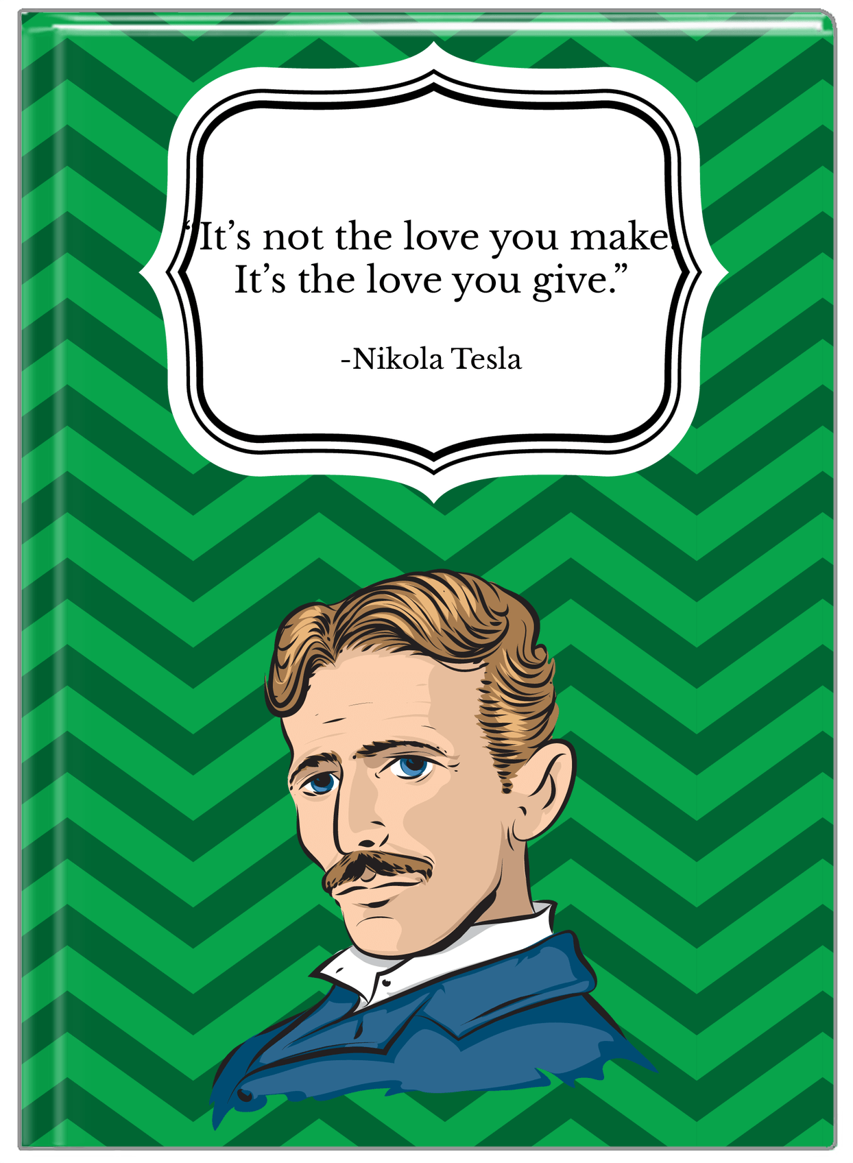 Famous Quotes Journal - Nikola Tesla - Front View