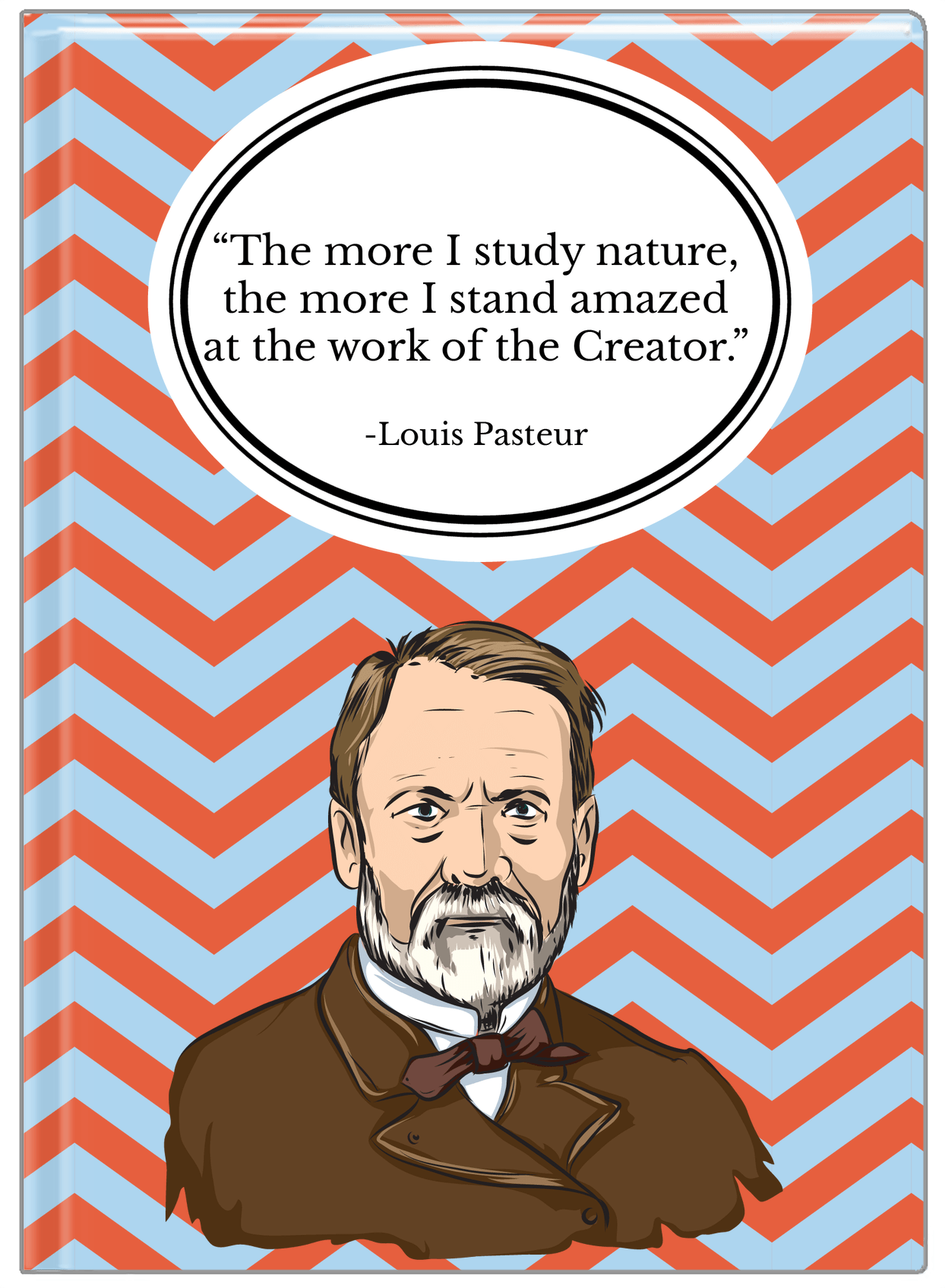 Famous Quotes Journal - Louis Pasteur - Front View