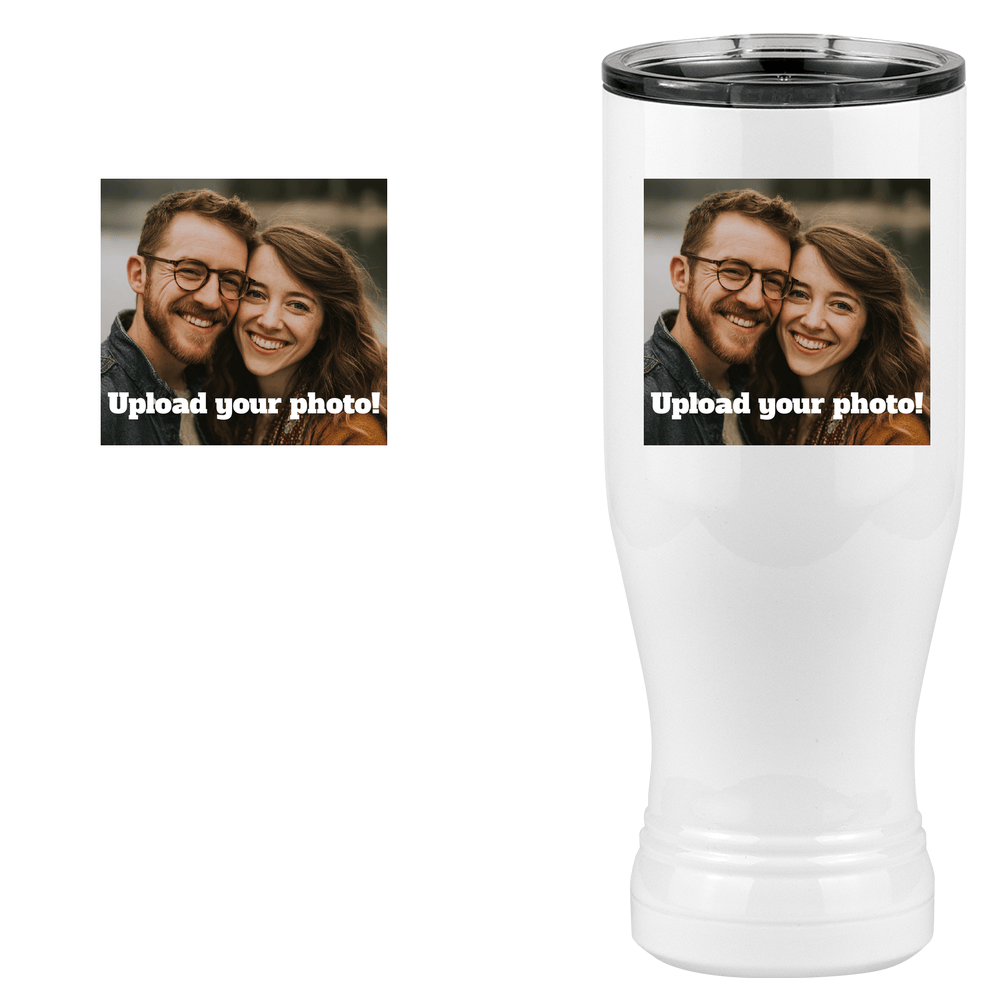 Personalized Pilsner Tumbler (20 oz) - Upload Your Photo - Design View