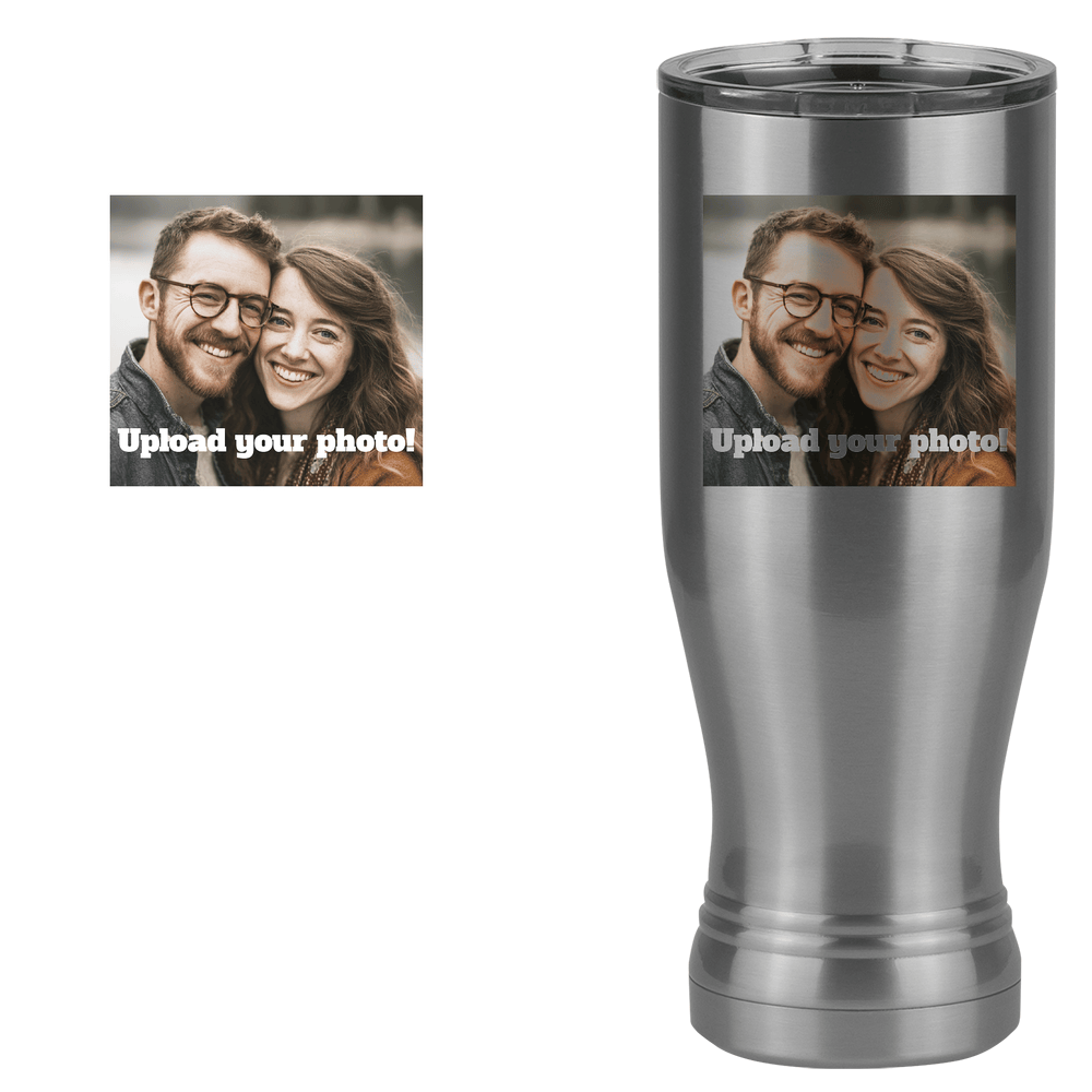 Personalized Pilsner Tumbler (20 oz) - Upload Your Photo - Design View