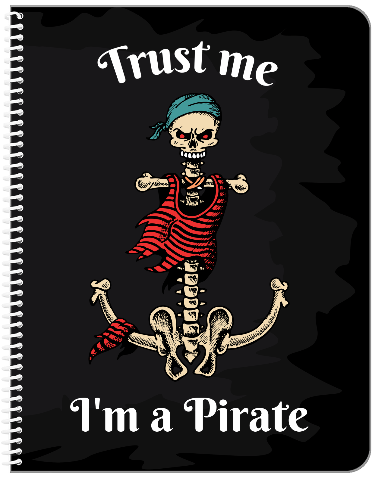 Personalized Pirates Notebook - Trust Me I'm a Pirate - Front View