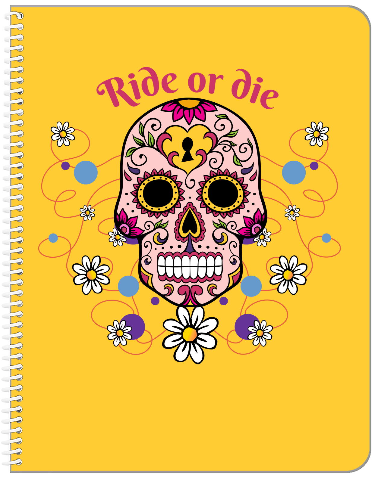 Personalized Sugar Skulls Notebook - Ride or Die - Front View