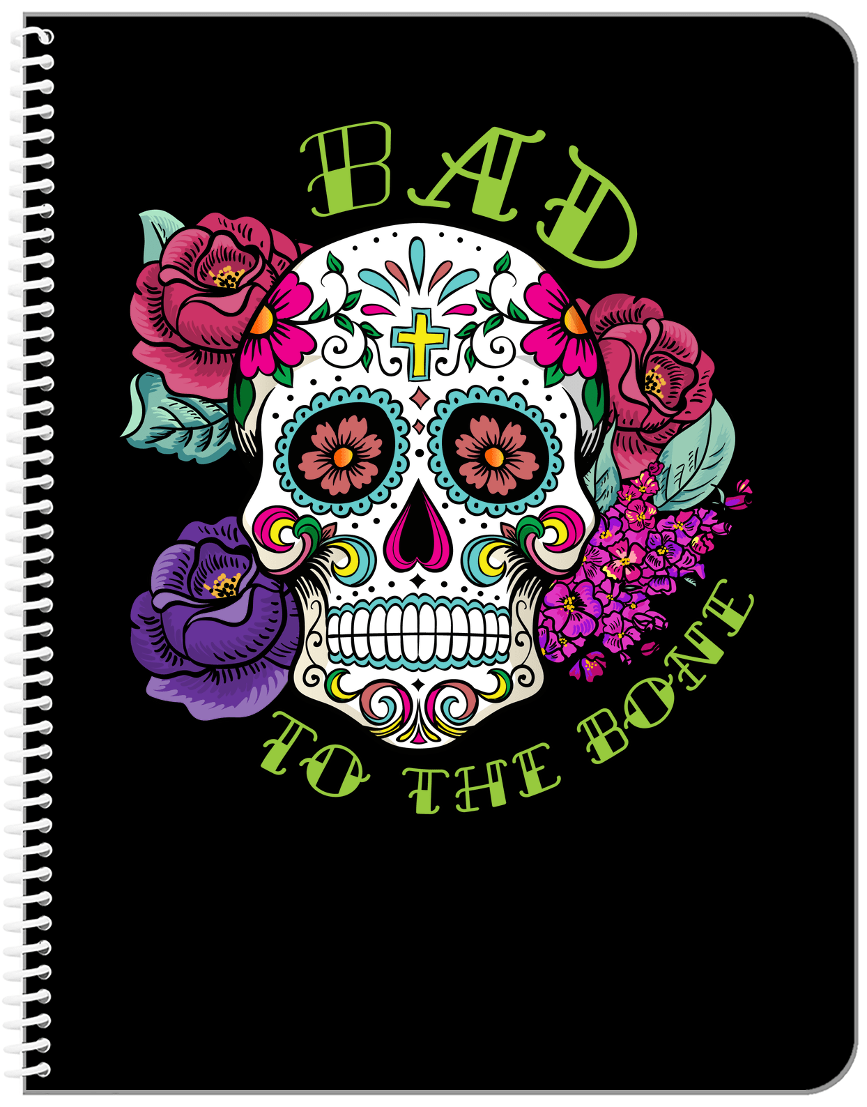 Sugar Skulls Notebook - Bad to the Bone - Front View