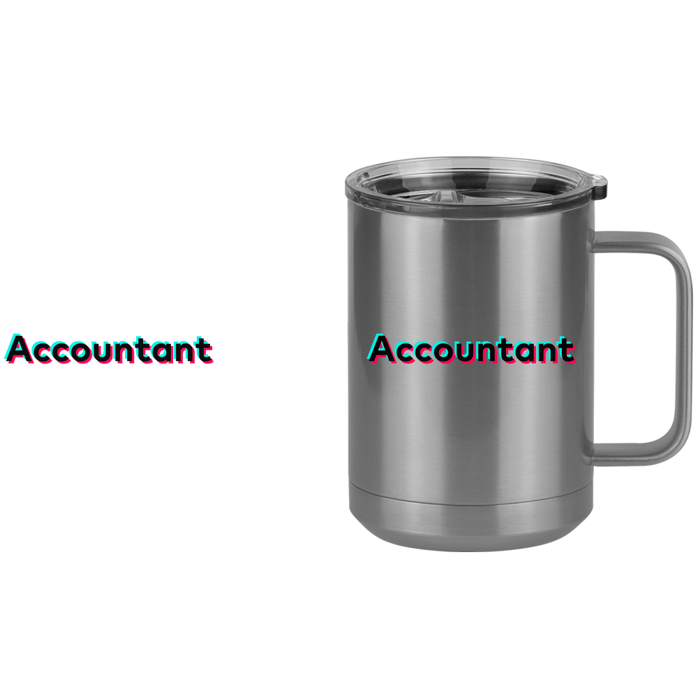 Accountant Coffee Mug Tumbler with Handle (15 oz) - TikTok Trends - Design View