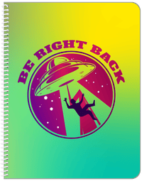 Thumbnail for Aliens / UFO Notebook - Be Right Back - Front View