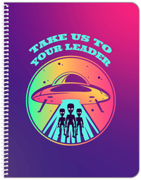 Thumbnail for Aliens / UFO Notebook - Take Us To Your Leader - Front View