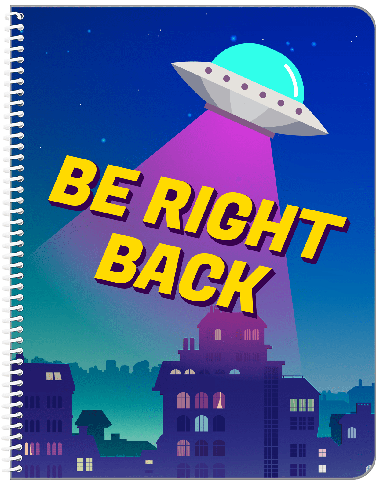 Aliens / UFO Notebook - Be Right Back - Front View