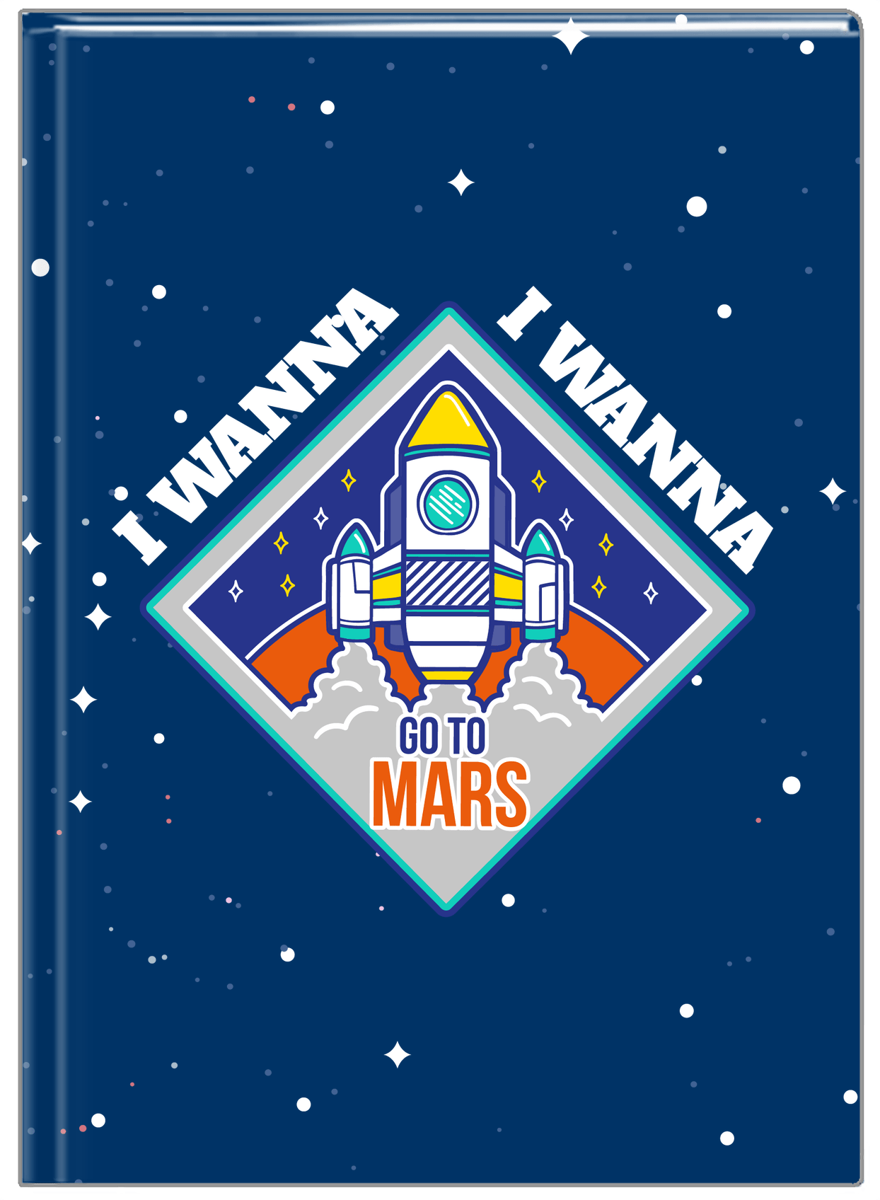 Aliens / UFO Journal - I Wanna Go To Mars - Front View