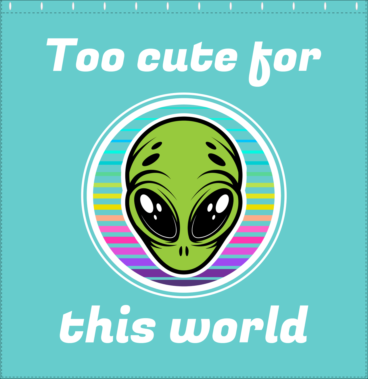 Personalized Aliens / UFO Shower Curtain - Too Cute For This World - Decorate View