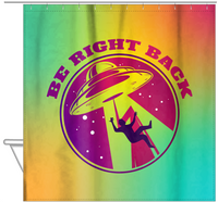 Thumbnail for Aliens / UFO Shower Curtain - Be Right Back - Hanging View