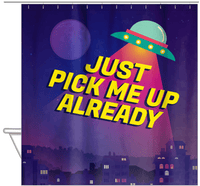 Thumbnail for Aliens / UFO Shower Curtain - Just Pick Me Up Already - Hanging View