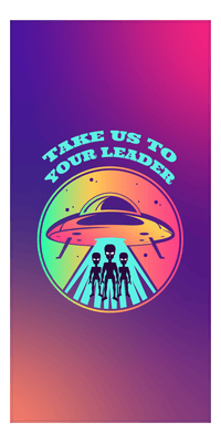 Thumbnail for Aliens / UFO Beach Towel - Take Us To Your Leader - Front View