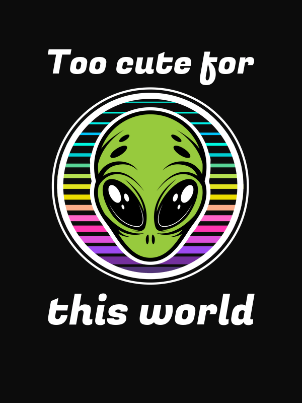 Personalized Aliens / UFO T-Shirt - Black - Too Cute For This World - Decorate View