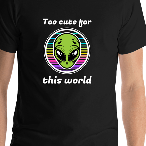Personalized Aliens / UFO T-Shirt - Black - Too Cute For This World - Shirt Close-Up View