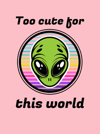 Thumbnail for Personalized Aliens / UFO T-Shirt - Pink - Too Cute For This World - Decorate View