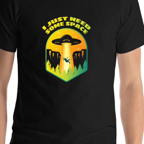 Aliens / UFO T-Shirt - Black - I Just Need Some Space - Shirt Close-Up View