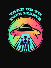 Thumbnail for Aliens / UFO T-Shirt - Black - Take Us To Your Leader - Decorate View