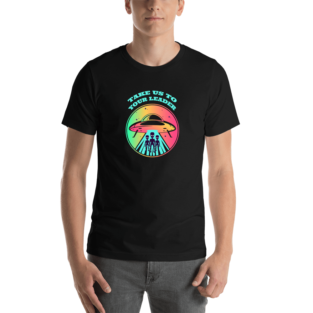 Aliens / UFO T-Shirt - Black - Take Us To Your Leader - Shirt View