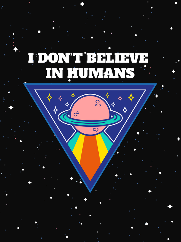 Aliens / UFO T-Shirt - Black - I Don't Believe In Humans - Decorate View