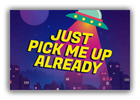 Thumbnail for Alien / UFO Canvas Wrap & Photo Print - Just Pick Me Up Already - Front View
