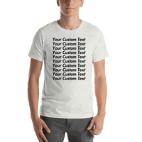 Thumbnail for Personalized All Over Text T-Shirt - Ash - Your Custom Text - Shirt View