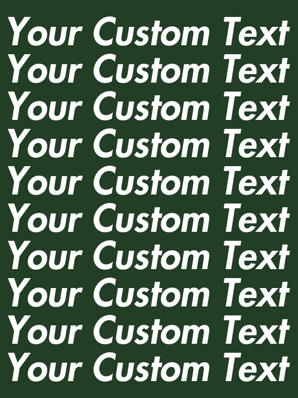 Personalized All Over Text T-Shirt - Forest - Your Custom Text - Decorate View