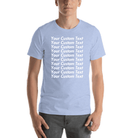 Thumbnail for Personalized All Over Text T-Shirt - Heather Blue - Your Custom Text - Shirt View
