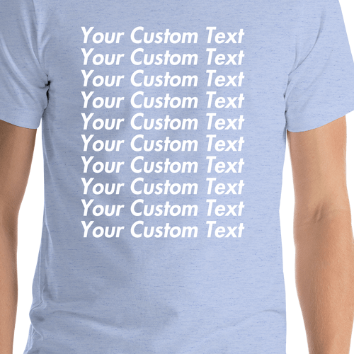 Personalized All Over Text T-Shirt - Heather Blue - Your Custom Text - Shirt Close-Up View