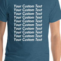 Thumbnail for Personalized All Over Text T-Shirt - Heather Deep Teal - Your Custom Text - Shirt Close-Up View
