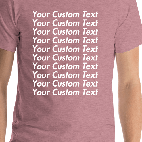 Personalized All Over Text T-Shirt - Heather Orchid - Your Custom Text - Shirt Close-Up View