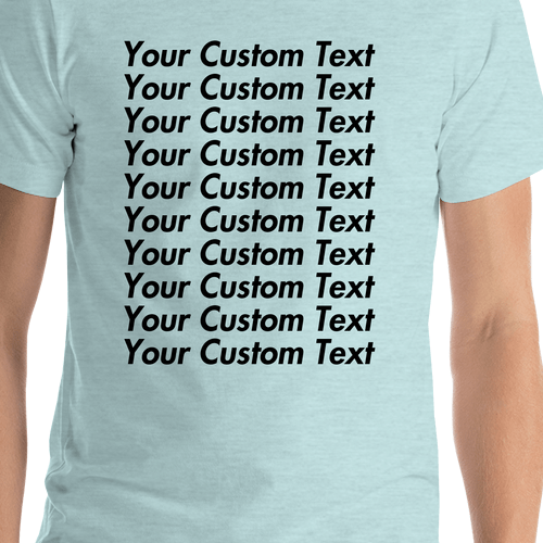 Personalized All Over Text T-Shirt - Heather Prism Ice Blue - Your Custom Text - Shirt Close-Up View