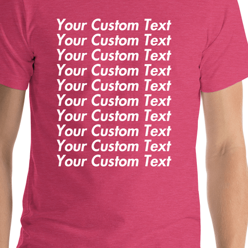 Personalized All Over Text T-Shirt - Heather Raspberry - Your Custom Text - Shirt Close-Up View