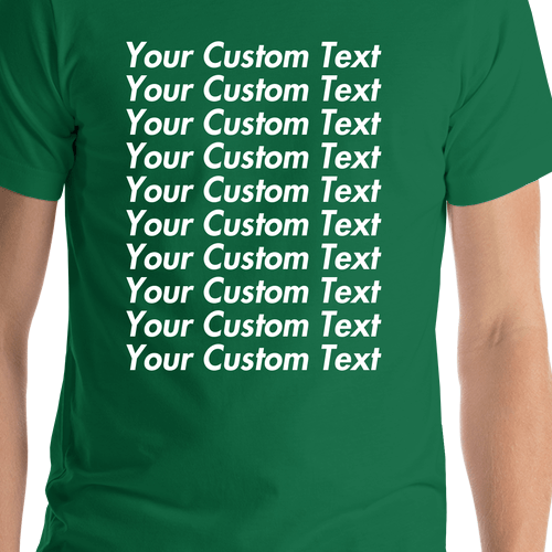 Personalized All Over Text T-Shirt - Kelly Green - Your Custom Text - Shirt Close-Up View