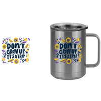Thumbnail for Artsy Flowers Coffee Mug Tumbler with Handle (15 oz) - Don't Grow Up - Design View