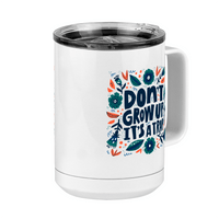 Thumbnail for Artsy Flowers Coffee Mug Tumbler with Handle (15 oz) - Don't Grow Up - Front Right View
